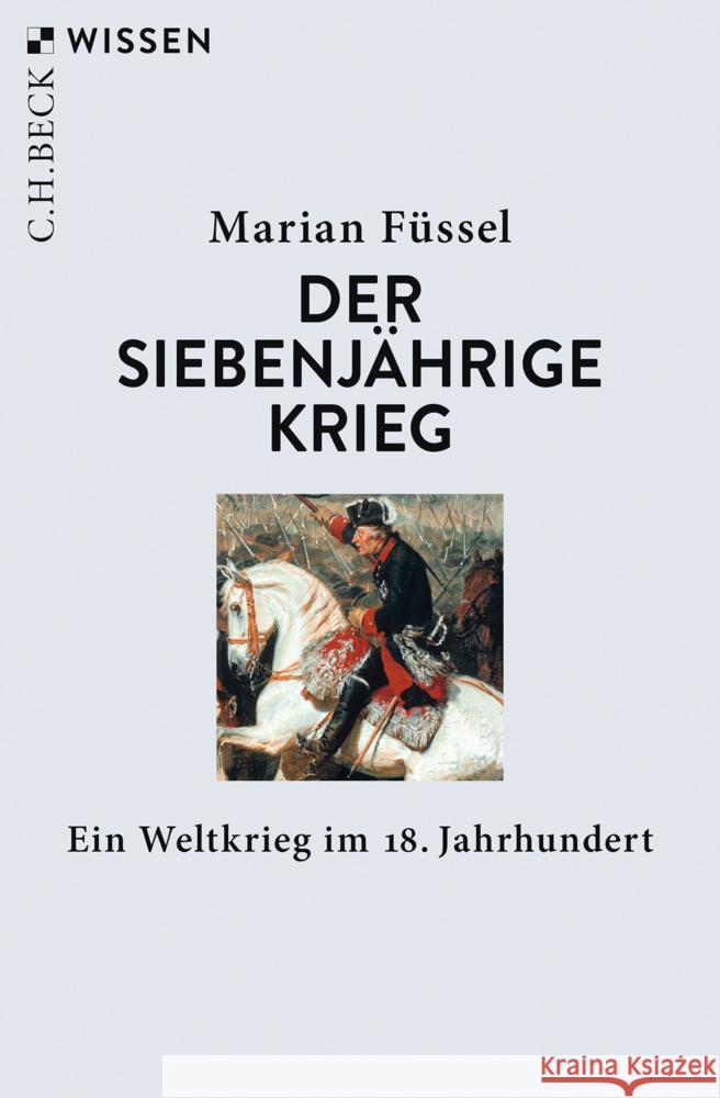 Der Siebenjährige Krieg Füssel, Marian 9783406789229 Beck - książka