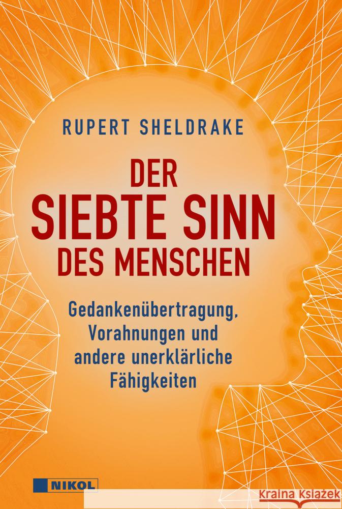 Der siebte Sinn des Menschen Sheldrake, Rupert 9783868206715 Nikol Verlag - książka