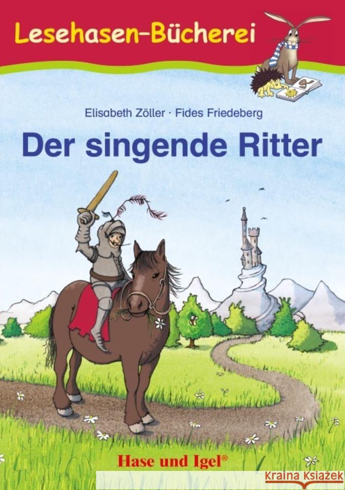 Der singende Ritter Zöller, Elisabeth 9783863161552 Hase und Igel - książka