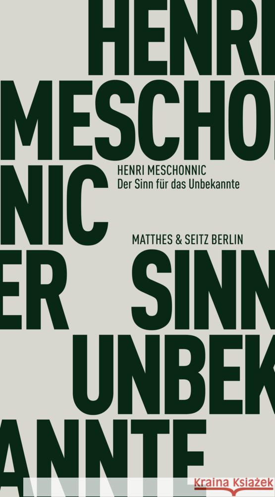 Der Sinn für das Unbekannte Meschonnic, Henri 9783751830515 Matthes & Seitz Berlin - książka