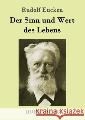 Der Sinn und Wert des Lebens Rudolf Eucken 9783843013987 Hofenberg - książka