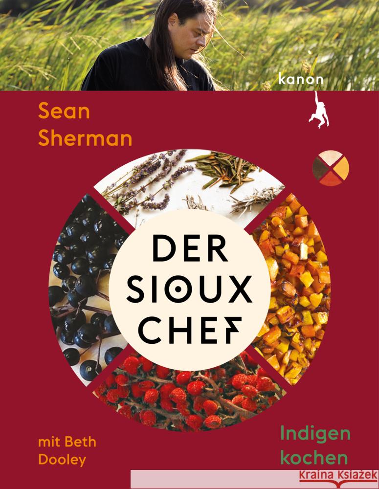 Der Sioux-Chef Sherman, Sean, Dooley, Beth 9783985680825 Kanon, Berlin - książka