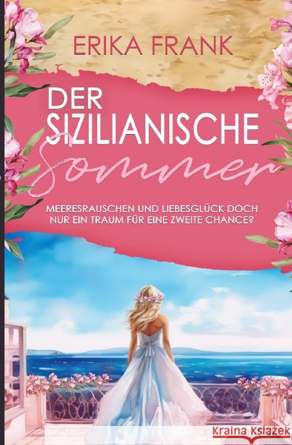 Der Sizilianische Sommer Frank, Erika 9783819713385 epubli - książka
