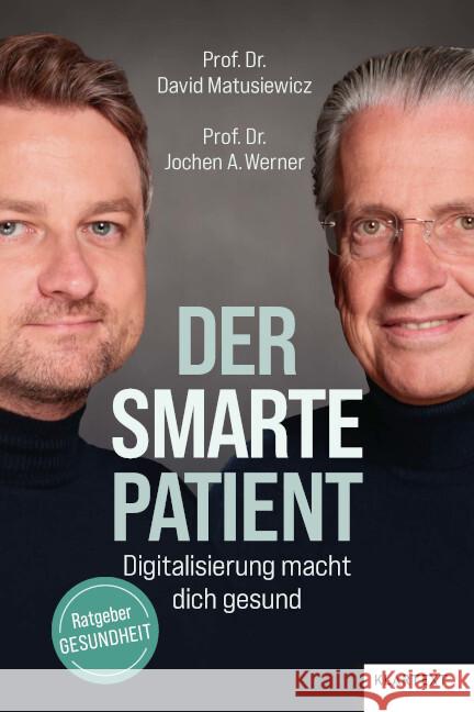 Der smarte Patient Matusiewicz, David, Werner, Jochen A. 9783837526134 Klartext-Verlagsges. - książka