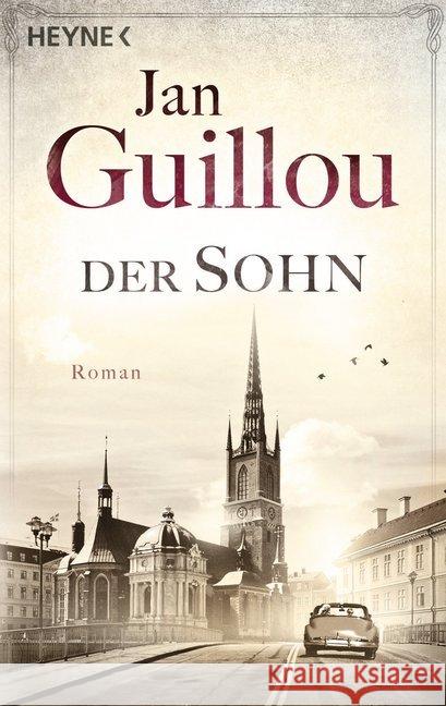 Der Sohn : Roman Guillou, Jan 9783453471672 Heyne - książka