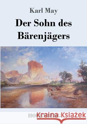 Der Sohn des Bärenjägers Karl May 9783743725133 Hofenberg - książka