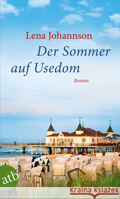 Der Sommer auf Usedom : Roman Johannson, Lena 9783746633664 Aufbau TB - książka