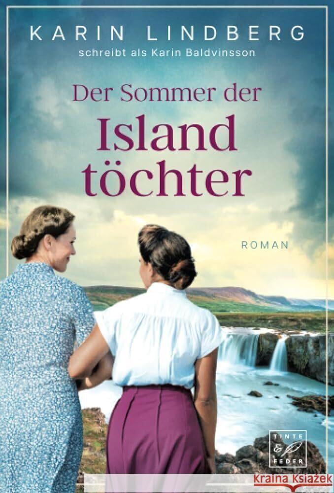 Der Sommer der Island Töchter Lindberg, Karin 9782496716887 Tinte & Feder - książka