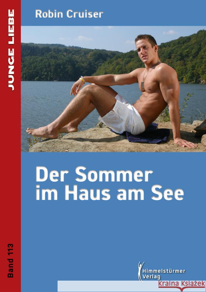 Der Sommer im Haus am See Cruiser, Robin 9783987580093 Himmelstürmer - książka