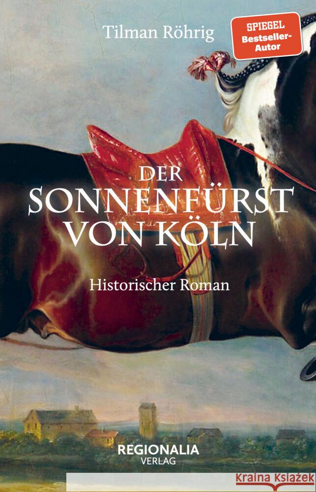 Der Sonnenfürst von Köln Röhrig, Tilman 9783955403881 Regionalia Verlag - książka
