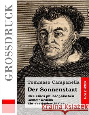 Der Sonnenstaat (Großdruck) Campanella, Tommaso 9781495399459 Createspace - książka