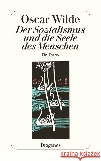 Der Sozialismus und die Seele des Menschen : Ein Essay Wilde, Oscar Landauer, Gustav Lachmann, Hedwig 9783257200034 Diogenes - książka