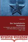 Der Sozialistische Realismus Daniela Dahlke 9783639273069 VDM Verlag