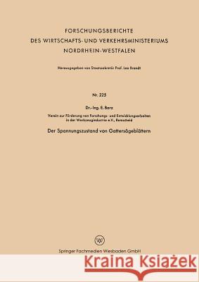 Der Spannungszustand Von Gattersägeblättern Barz, E. 9783663199748 Vs Verlag Fur Sozialwissenschaften - książka