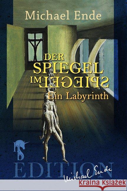 Der Spiegel im Spiegel : Ein Labyrinth Ende, Michael 9783957513151 hockebooks - książka