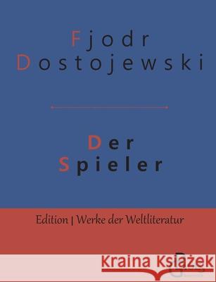Der Spieler Fjodor Dostojewski 9783966370783 Grols Verlag - książka