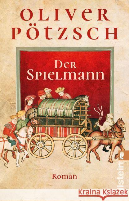 Der Spielmann : Die Geschichte des Johann Georg Faustus. Roman Pötzsch, Oliver 9783548061191 Ullstein TB - książka