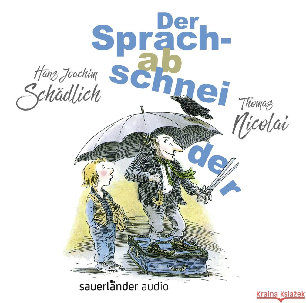 Der Sprachabschneider, 1 Audio-CD Schädlich, Hans Joachim 9783839844021 Argon Verlag - książka