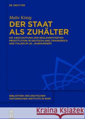 Der Staat als Zuhälter König, Malte 9783110460216 De Gruyter (JL) - książka