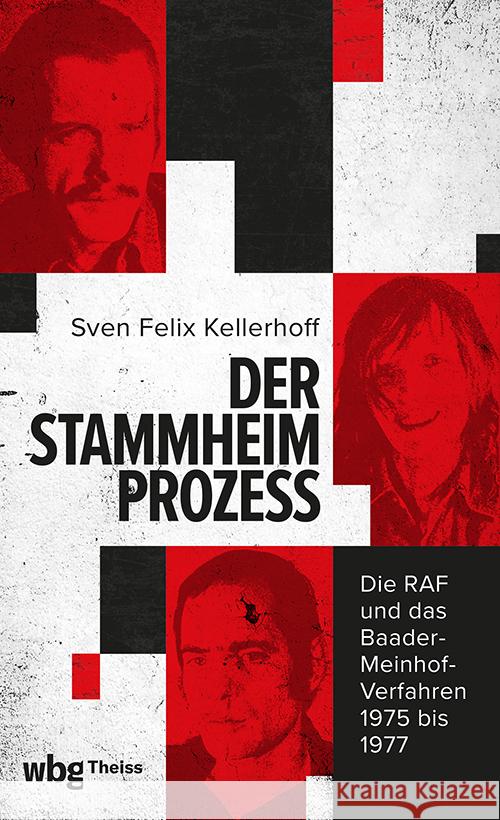Der Stammheim-Prozess Kellerhoff, Sven Felix 9783534610631 WBG Academic - książka