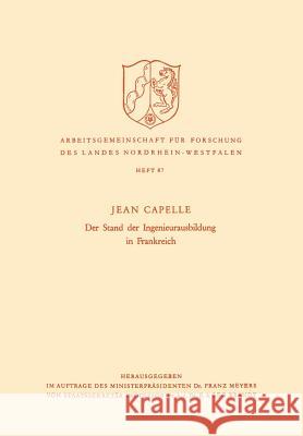 Der Stand Der Ingenieurausbildung in Frankreich Jean Capelle 9783322980700 Vs Verlag Fur Sozialwissenschaften - książka