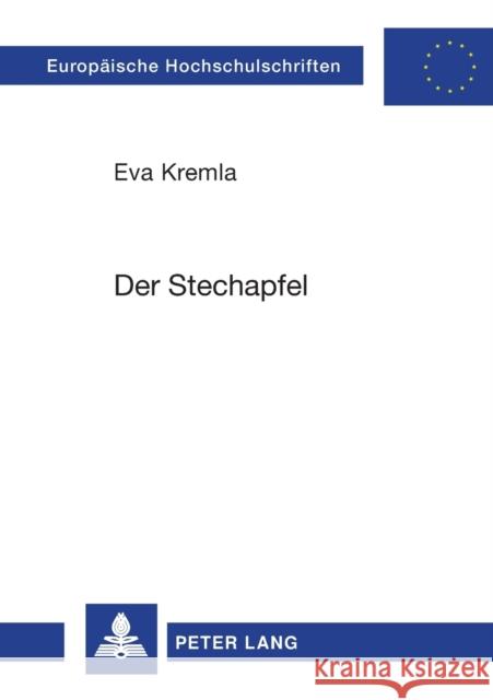 Der Stechapfel; Zur Ethnobotanik einer Medizin-, Visions- und Sakralpflanze Kremla, Eva 9783631382431 Lang, Peter, Gmbh, Internationaler Verlag Der - książka