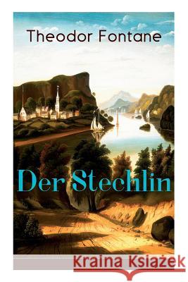 Der Stechlin: Gesellschaftsroman der Jahrhundertwende Theodor Fontane 9788026855736 e-artnow - książka