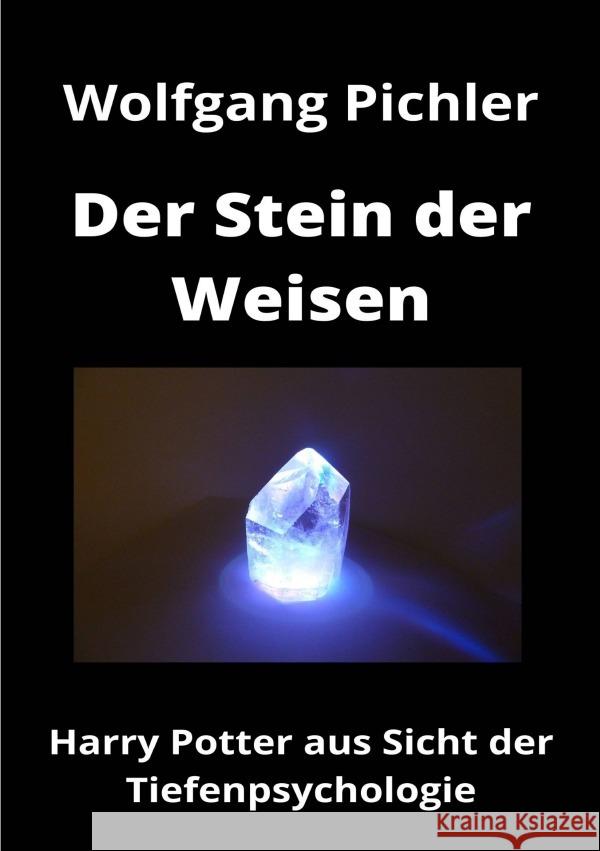 Der Stein der Weisen Pichler, Wolfgang 9783754941454 epubli - książka