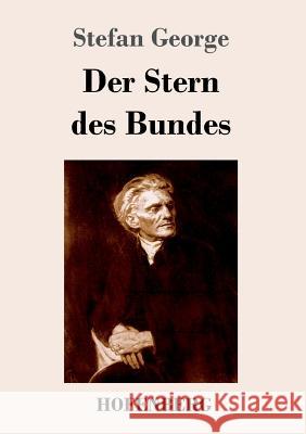 Der Stern des Bundes Stefan George 9783743721586 Hofenberg - książka