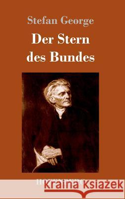 Der Stern des Bundes Stefan George 9783743721593 Hofenberg - książka