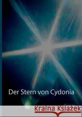 Der Stern von Cydonia M J Weidmann 9783740751791 Twentysix - książka