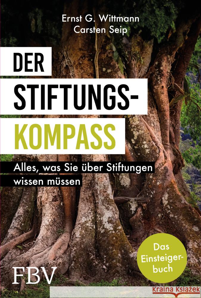 Der Stiftungskompass Wittmann, Ernst G., Seip, Carsten 9783959724630 FinanzBuch Verlag - książka