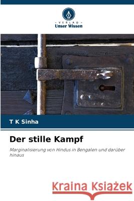 Der stille Kampf Sinha, T K 9786200819208 Verlag Unser Wissen - książka