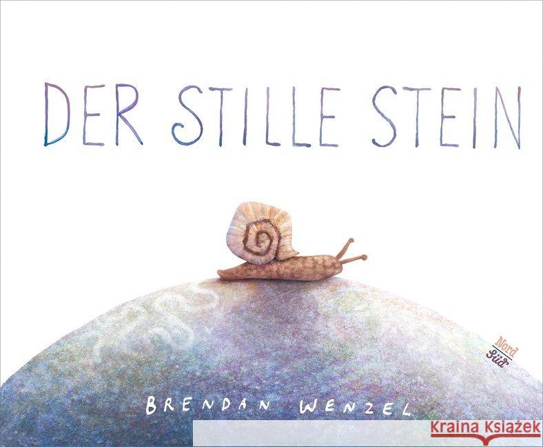 Der stille Stein Wenzel, Brendan 9783314105012 NordSüd Verlag - książka