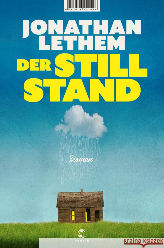 Der Stillstand Lethem, Jonathan 9783608502428 Tropen - książka