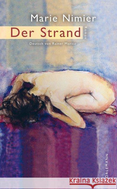 Der Strand : Roman Nimier, Marie 9783038200574 Dörlemann - książka