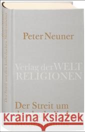 Der Streit um den katholischen Modernismus Neuner, Peter   9783458710219 Verlag der Weltreligionen im Insel Verlag - książka