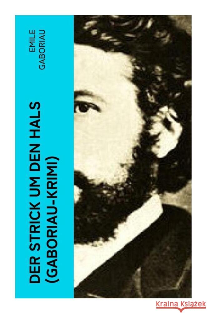 Der Strick um den Hals (Gaboriau-Krimi) Gaboriau, Emile 9788027359172 e-artnow - książka