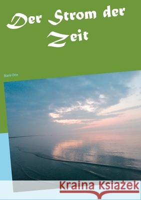 Der Strom der Zeit: Billy Sommer Marie Otto 9783740767464 Twentysix - książka