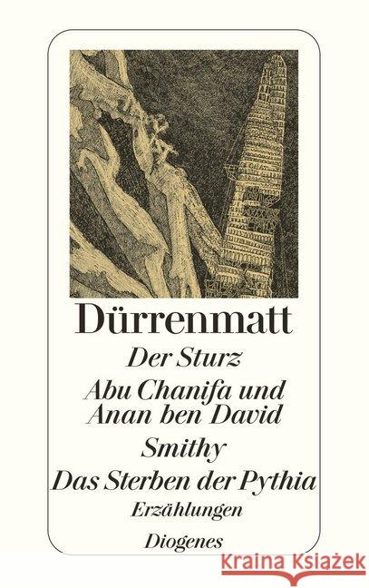 Der Sturz. Abu Chanifa und Anan ben David. Smithy; Das Sterben der Pythia : Erzählungen Dürrenmatt, Friedrich   9783257230642 Diogenes - książka