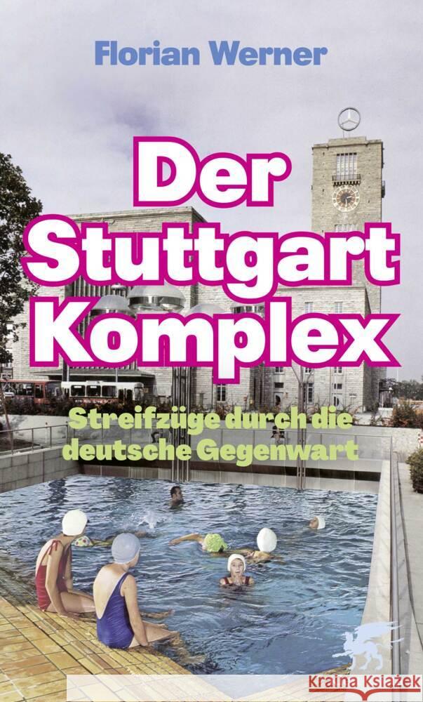 Der Stuttgart-Komplex Werner, Florian 9783608965841 Klett-Cotta - książka