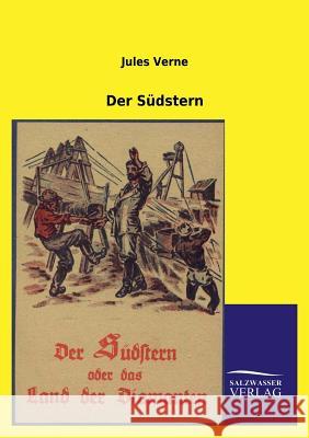 Der Sudstern Jules Verne 9783846039700 Salzwasser-Verlag Gmbh - książka