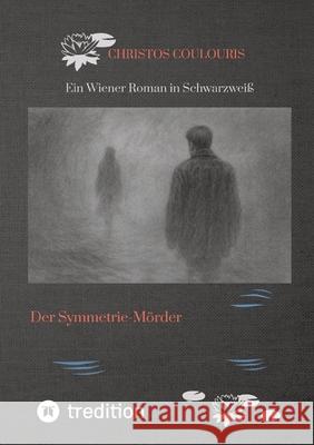 Der Symmetrie-Mörder Coulouris, Christos 9783384751393 tredition - książka