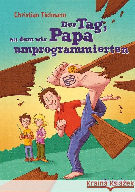 Der Tag, an dem wir Papa umprogrammierten Tielmann, Christian 9783423761871 DTV - książka