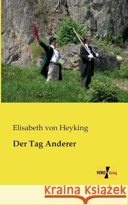 Der Tag Anderer Elisabeth Von Heyking 9783957381903 Vero Verlag - książka
