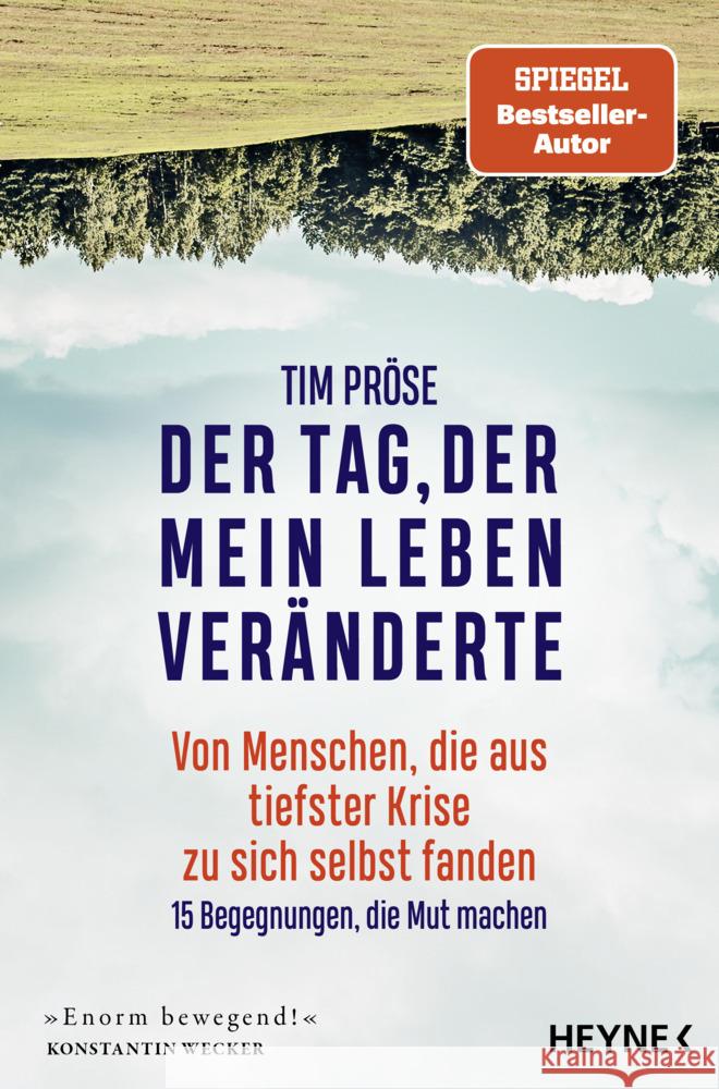 Der Tag, der mein Leben veränderte Pröse, Tim 9783453218277 Heyne - książka