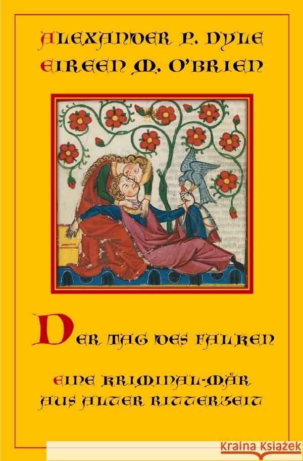 Der Tag des Falken Dyle, Alexander P., O'Brien, Eireen M. 9783565086511 epubli - książka