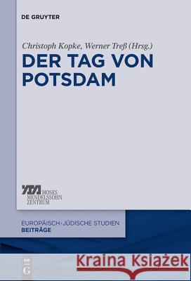 Der Tag von Potsdam Kopke, Christoph 9783110305494 Walter de Gruyter - książka