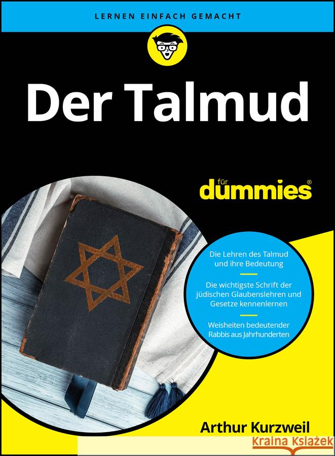 Der Talmud fur Dummies Arthur (Elat Chayyim) Kurzweil 9783527723829 Wiley-VCH Verlag GmbH - książka