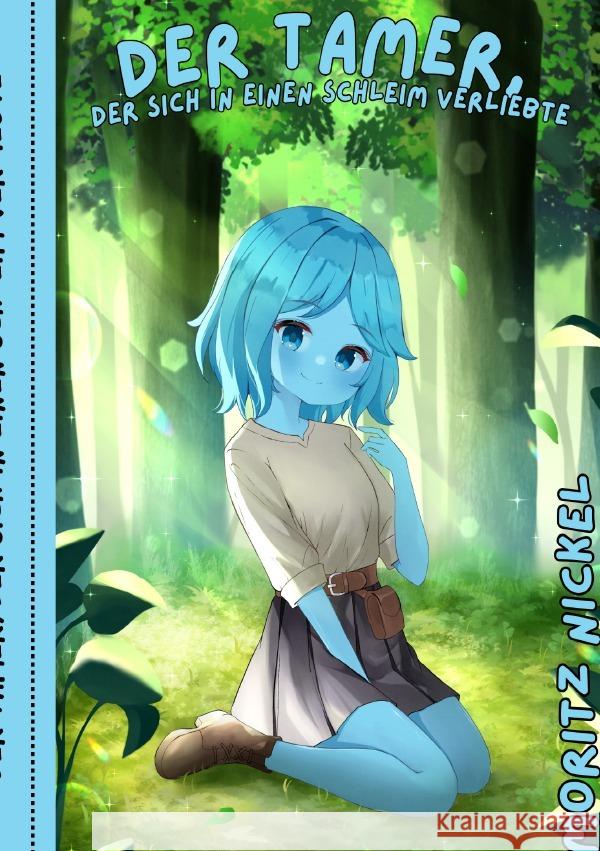 Der Tamer, der sich in einen Schleim verliebte Nickel, Moritz 9783819079535 epubli - książka